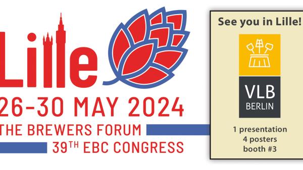 VLB Berlin at the “The Brewers Forum & 39th EBC Congress” in Lille in May