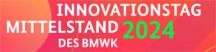 Innovationstag Mittelstand des Bundesministeriums für Wirtschaft und Klimaschutz (BMWK) 