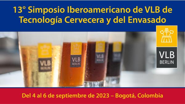 13° Simposio Iberoamericano de VLB de Tecnología Cervecera y del Envasado