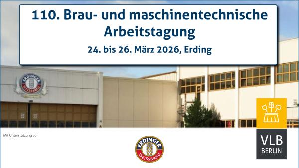 110. Brau- und maschinentechnische Arbeitstagung 2026 in Erding
