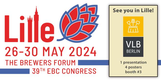 VLB Berlin at the “The Brewers Forum & 39th EBC Congress” in Lille in May